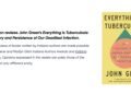 Book Review: Everything Is Tuberculosis by John Green – A Compelling Call to Understand a Global Crisis